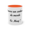 Mug Orange Encore un cadeau de merde. Ce mug !