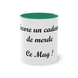 Mug vert foncé Encore un cadeau de merde. Ce mug !