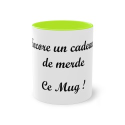 Mug vert clair Encore un cadeau de merde. Ce mug !