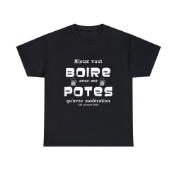 T-shirt noir mieux vaut boire avec ses potes...