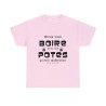 T-shirt rose mieux vaut boire avec ses potes...