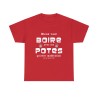 T-shirt rouge mieux vaut boire avec ses potes...