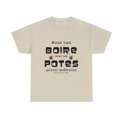 T-shirt sable mieux vaut boire avec ses potes...