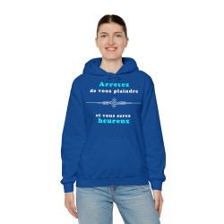 femme avec Sweat bleu royal arrêtez de vous plaindre...