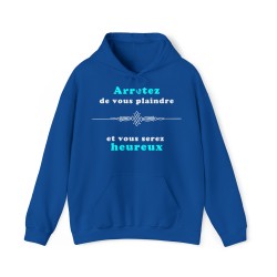 Sweat bleu royal arrêtez de vous plaindre...