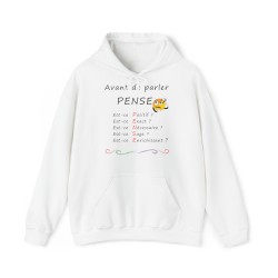 Sweat blanc avant de parler PENSE ...