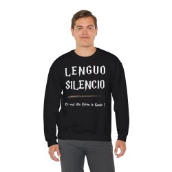 LENGUO SILENCIO” Ça veut dire ferme ta gueule" - Sweat humour unisexe -