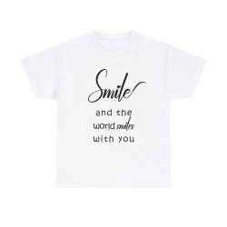 T-shirt blanc smile and the world smiles with you