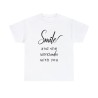 T-shirt blanc smile and the world smiles with you