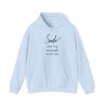 Hoodie bleu ciel smile and the world smiles with you
