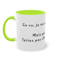 Mug vert Ca va, je vais bien ...