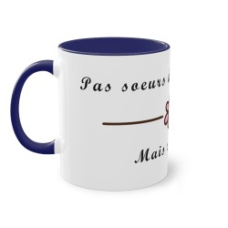 Pas sœurs de sang mais...