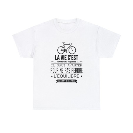 t-shirt blanc la vie c'est comme une bicyclette...