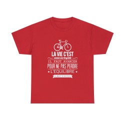 t-shirt rouge la vie c'est comme une bicyclette...