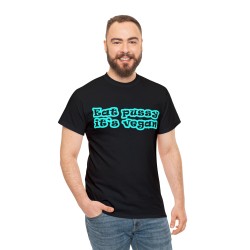 Homme avec t-shirt noir Eat pussy it's vegan