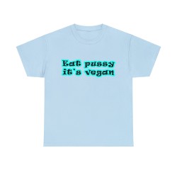 t-shirt bleu ciel Eat pussy it's vegan