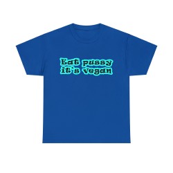 t-shirt bleu royal Eat pussy it's vegan