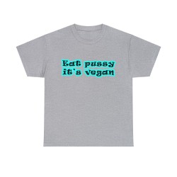 t-shirt gris Eat pussy it's vegan