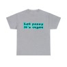 t-shirt gris Eat pussy it's vegan