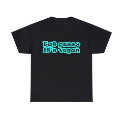 t-shirt noir Eat pussy it's vegan