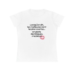 T-shirt blanc lorsqu'on dit le meilleures