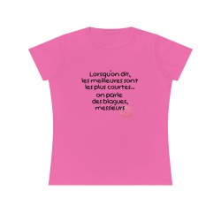 T-shirt rose lorsqu'on dit le meilleures