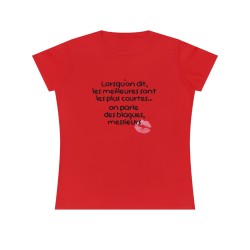 T-shirt rouge lorsqu'on dit le meilleures