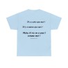T-shirt bleu ciel il y a pire que moi