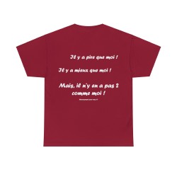 T-shirt rouge cardinal il y a pire que moi