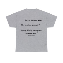 T-shirt gris il y a pire que moi