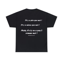 T-shirt noir il y a pire que moi