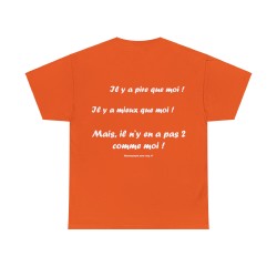 T-shirt orange il y a pire que moi