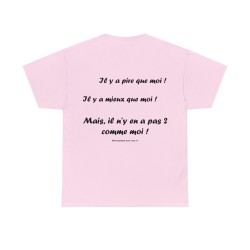 T-shirt rose il y a pire que moi
