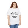 femme avec t-shirt blanc Allez tous vous faire