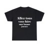 T-shirt noir Allez tous vous faire