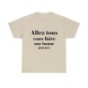 T-shirt sable Allez tous vous faire