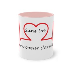 mug rose sans toi mon cœur s'arrête