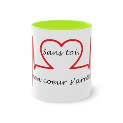 mug vert clair sans toi mon cœur s'arrête