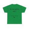 Tshirt vert irlandais ne me suivez pas H