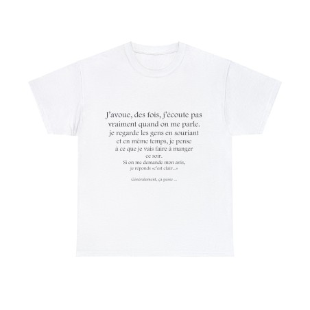 t-shirt blanc j'avoue, des fois...