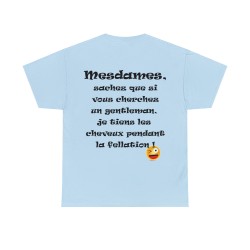 Tshirt bleu ciel Mesdames, sachez que si vous cherchez...