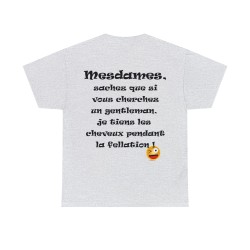Tshirt cendre Mesdames, sachez que si vous cherchez...