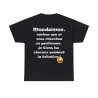 Tshirt noir Mesdames, sachez que si vous cherchez...