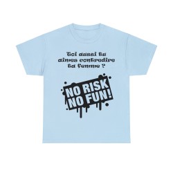 T-shirt bleu ciel no risk no fun