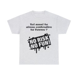 T-shirt cendre no risk no fun