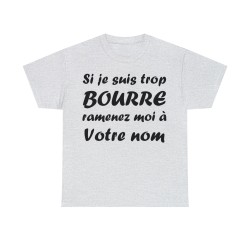 t-shirt cendre personnalisable si je suis bourré