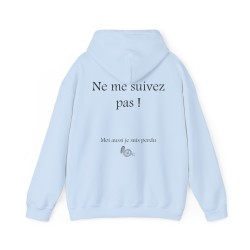 Hoodie - sweat à capuche bleu ciel ne me suivez pas moi aussi homme