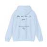 Hoodie - sweat à capuche bleu ciel ne me suivez pas moi aussi homme