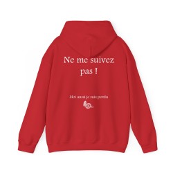 Hoodie - sweat à capuche rouge ne me suivez pas moi aussi homme