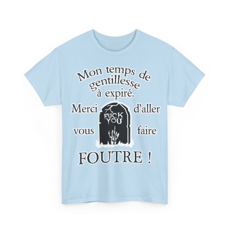 T-shirt bleu ciel  mon temps de Gentillesse